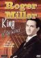 Roger Miller: King of the Road - The Authorized Biography