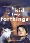 A Kid for Two Farthings