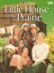 Little House on the Prairie: The Bully Boys