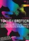 Tokyo X Erotica