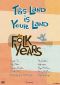 This Land Is Your Land: The Folk Years