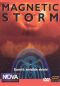 NOVA: Magnetic Storm