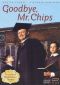 Goodbye, Mr. Chips