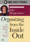 Organizing from the Inside Out