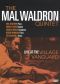 The Mal Waldron Quartet: Live at the Village Vanguard