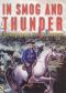 In Smog and Thunder