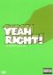 Yeah Right!