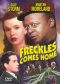 Freckles Comes Home