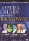Opera Stars Sing Broadway