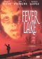 Fever Lake