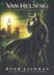 Van Helsing: The London Assignment