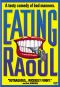 Eating Raoul