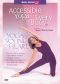 Yoga for the Young at Heart, Vol. 2: Accessible Yoga for Every Body