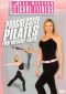 Liz Gillies: Core Fitness - Progressive Pilates for Weight Loss