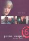 Prime Suspect 6