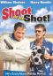 Shoot or Be Shot