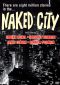 Naked City: Five Cranks for Winter, Ten Cranks for Spring