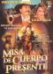 Misa De Cuerpo Presente