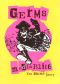 Media Blitz: The Germs Story