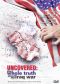 Uncovered: The Whole Truth About the Iraq War