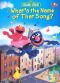 Sesame Street: What's the Name of That Song? 35th Anniversary