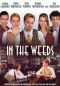 In The Weeds