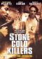 Stone Cold Killers
