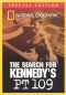 National Geographic: The Search for Kennedy's PT 109