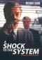 A Shock to the System
