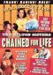 Chained for Life