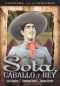 Sota Caballo Y Rey