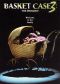Basket Case 3: The Progeny