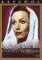 Dolores del Rio: Princesa de Mexico