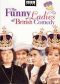 The Funny Ladies of British Comedy