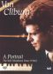 Van Cliburn: A Portrait