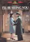 I'll Be Seeing You