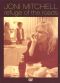 Joni Mitchell: Refuge of Roads