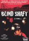 Blind Shaft