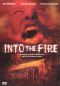 Into the Fire