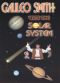 Galileo Smith Visits the Solar System