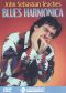 John Sebastian Teaches Blues Harmonica