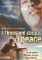 A Thousand Clouds of Peace