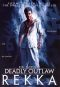 Deadly Outlaw: Rekka