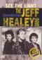 Jeff Healey Band: See the Light