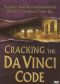 Cracking the Da Vinci Code