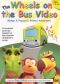 The Wheels on the Bus: Mango & Papaya's Animal Adventure