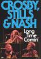 Crosby, Stills & Nash: Long Time Comin'