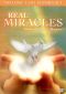 Real Miracles: A Matter of Faith