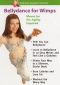 Bellydance for Wimps: Moves for the Agility Impaired