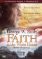 George W. Bush: Faith in the White House
